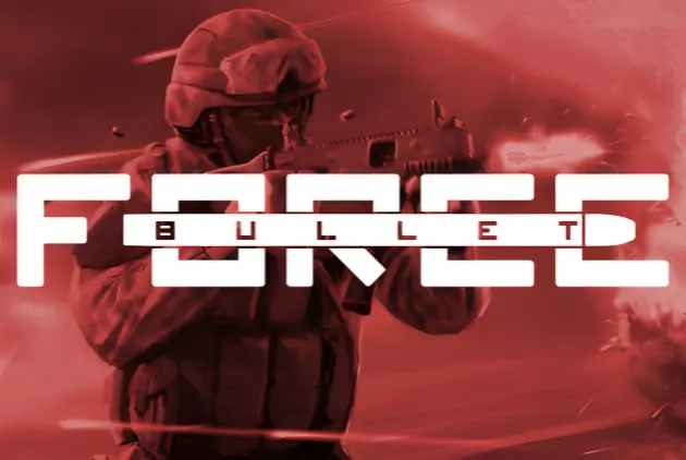 Bullet Force