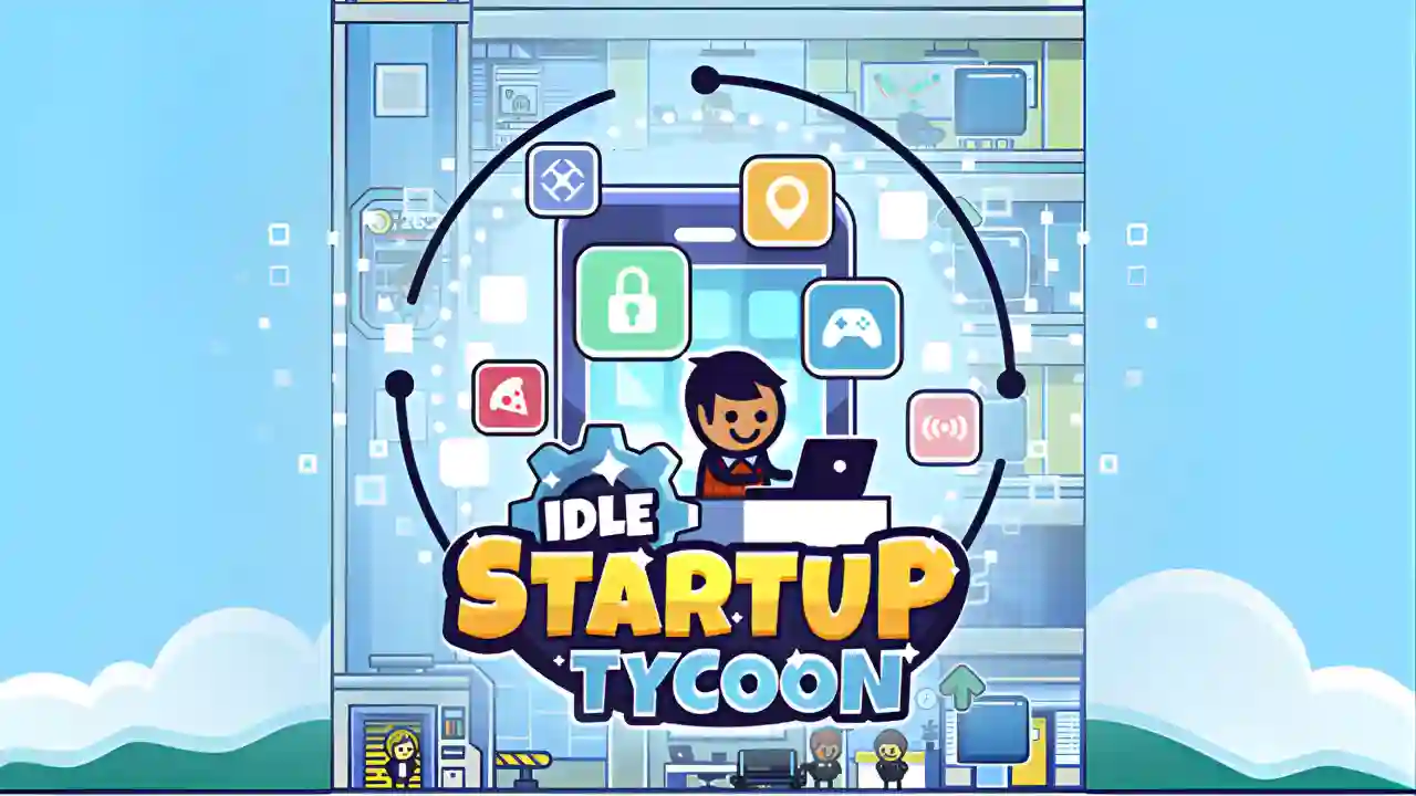 Game 104 is Idle Startup Tycoon
